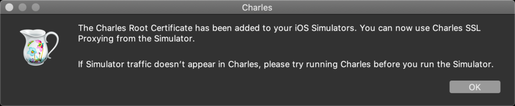 Charles Root Certificate Has Been Added To Ios Simultor