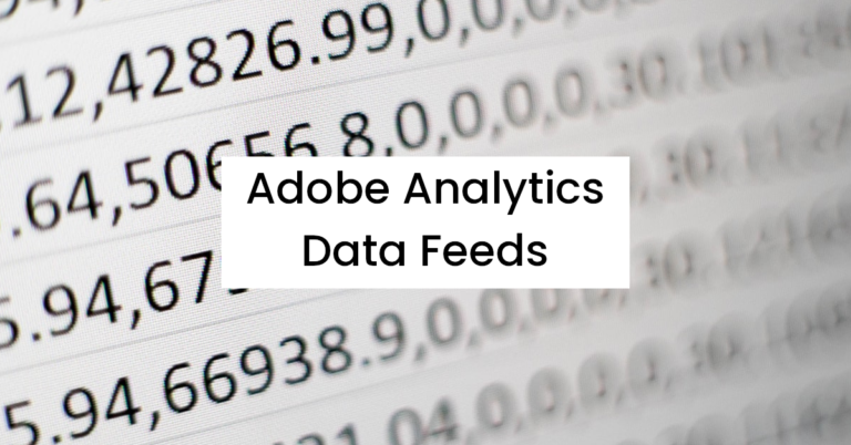 Adobe Analytics Data Feeds Demystified
